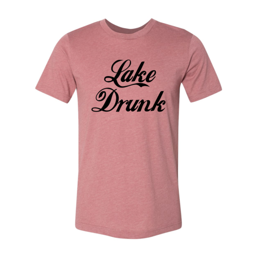 Lake Drunk T-shirt