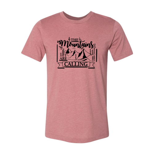 The Mountains Are Calling Shirt